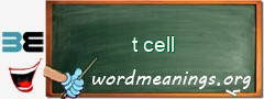 WordMeaning blackboard for t cell